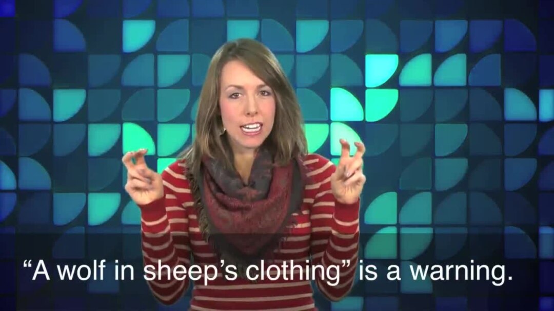 English in a Minute: A Wolf in Sheep's Clothing