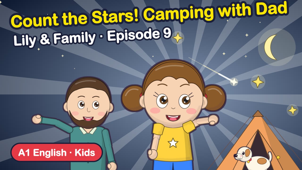 Count the Stars! Camping with Dad