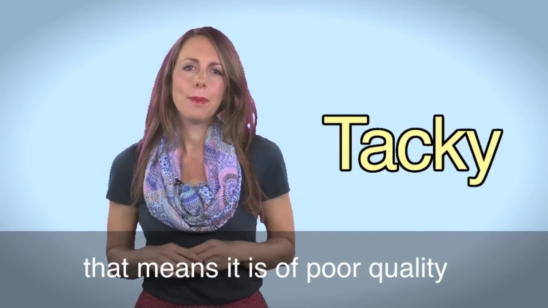 English in a Minute: Tacky