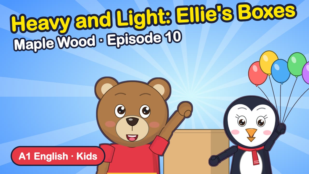 Heavy and Light: Ellie's Boxes