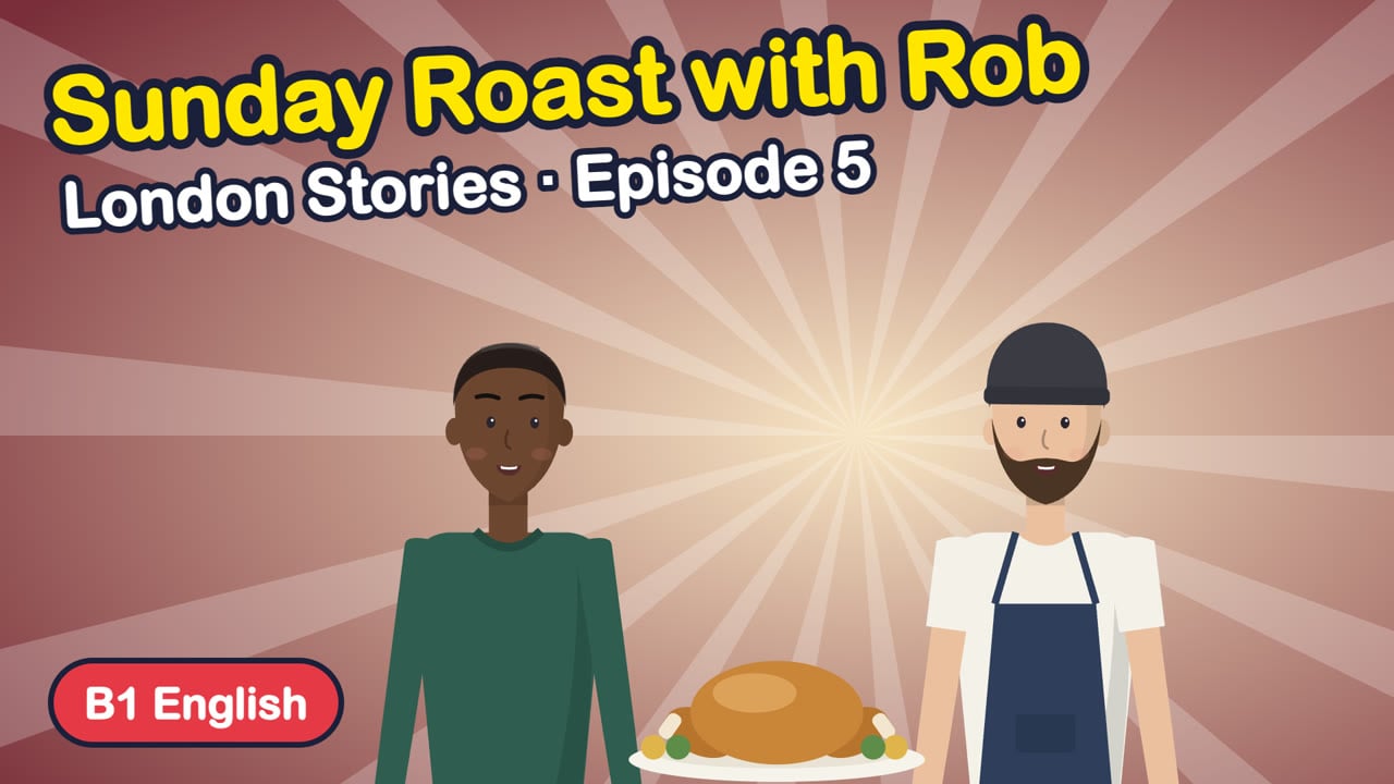 Sunday Roast with Rob