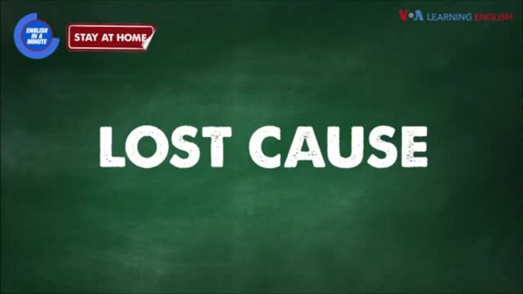English in a Minute: Lost Cause