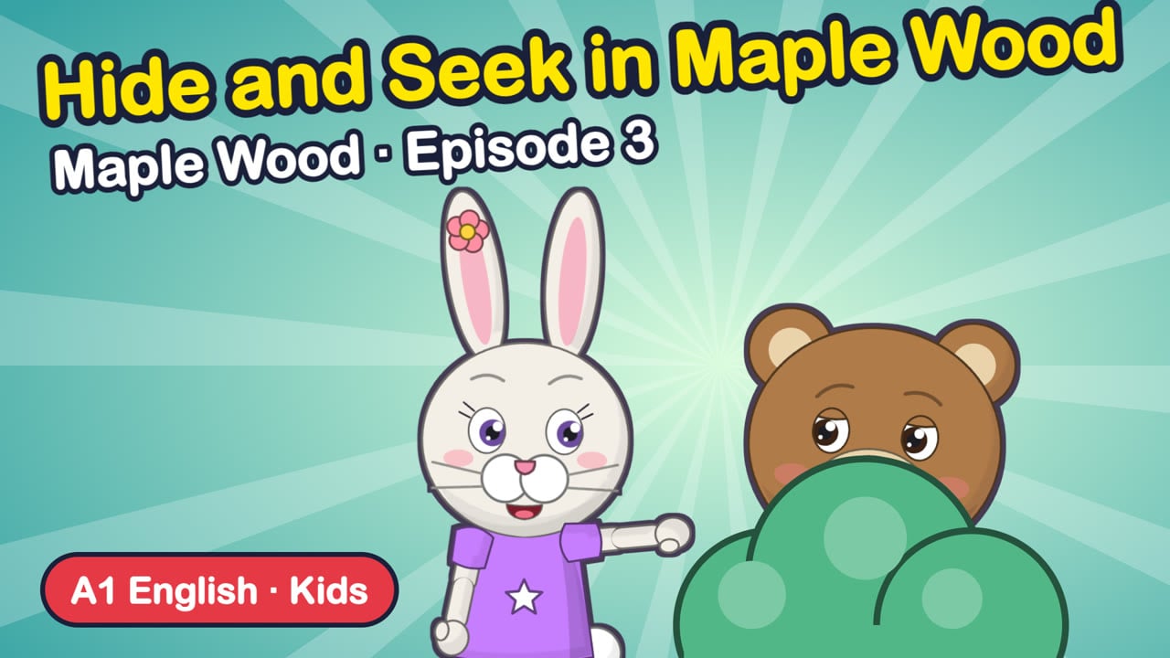 Hide and Seek in Maple Wood