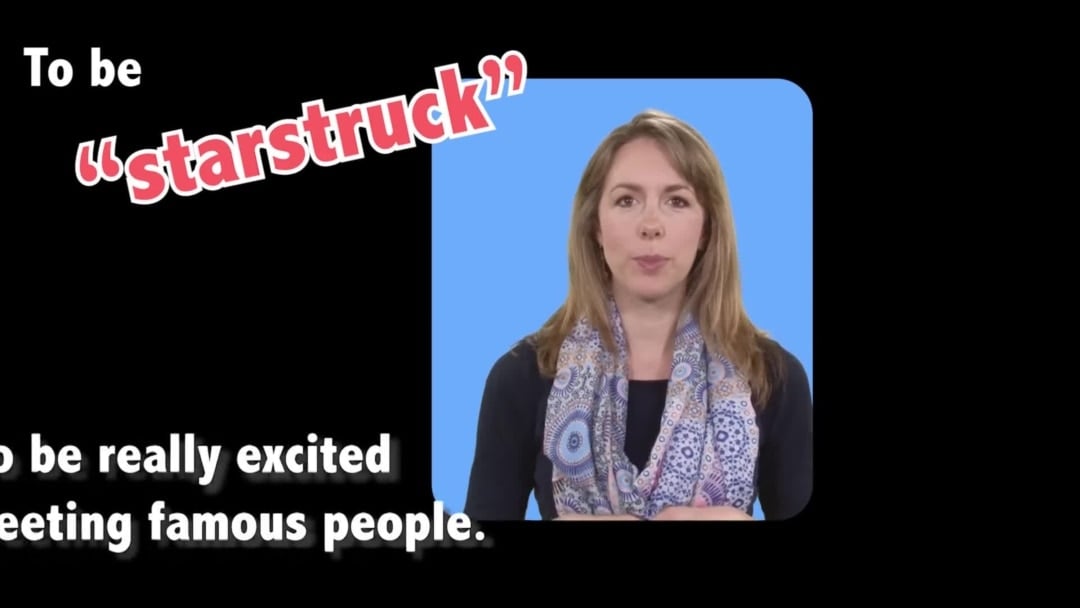 English in a Minute: Starstruck