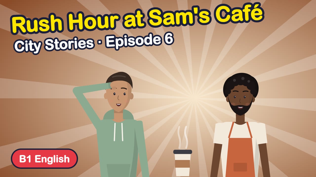 Rush Hour at Sam's Café